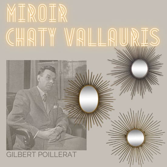 Gilbert Poillerat, créateur du miroir soleil Chaty Vallauris